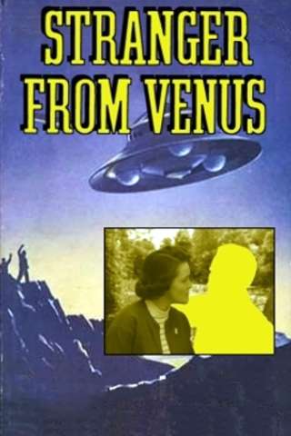 Stranger from Venus streaming